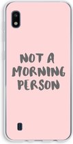 Case Company® - Samsung Galaxy A10 hoesje - Morning person - Soft Cover Telefoonhoesje - Bescherming aan alle Kanten en Schermrand