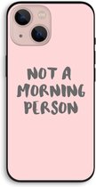 Case Company® - iPhone 13 hoesje - Morning person - Biologisch Afbreekbaar Telefoonhoesje - Bescherming alle Kanten en Schermrand