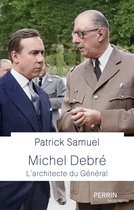 Perrin biographie - Michel Debré - L'architecte du Général