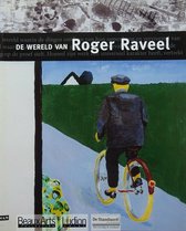 De wereld van Roger Raveel