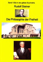 gelbe Buchreihe 155 - Rudolf Steiner: Die Philosophie der Freiheit