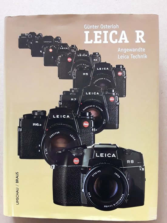9783829572033 - Leica R - Angewandte Leica Technik - voor verzamelaars en fotografen