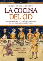 Historia Incógnita - La cocina del Cid