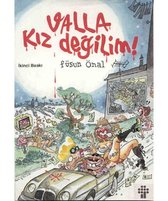 Valla Kiz Degilim