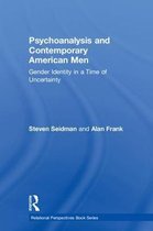 Relational Perspectives Book Series- Psychoanalysis and Contemporary American Men