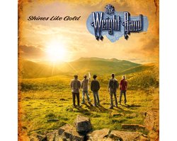 The Weight Band - Shines Like Gold (CD)
