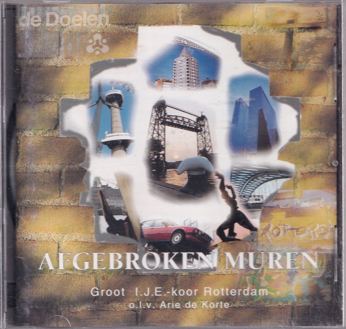 Afgebroken muren - Groot I.J.E.-Koor Rotterdam o.l.v. Arie de Korte