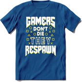 Gamers don't die T-shirt | Geel | Gaming kleding | Grappig game verjaardag cadeau shirt Heren – Dames – Unisex | - Donker Blauw - S