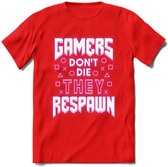 Gamers don't die T-shirt | Neon Roze | Gaming kleding | Grappig game verjaardag cadeau shirt Heren – Dames – Unisex | - Rood - L