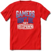 Gamers don't die T-shirt | Donker Blauw | Gaming kleding | Grappig game verjaardag cadeau shirt Heren – Dames – Unisex | - Rood - XXL