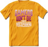 Gamers don't die T-shirt | Roze | Gaming kleding | Grappig game verjaardag cadeau shirt Heren – Dames – Unisex | - Geel - L