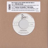 Hal Peters & His Trio - Big Bad Blues (7" Vinyl Single)