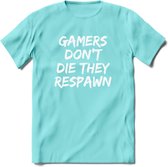 Gamers don't die T-shirt | Gaming kleding | Grappig game verjaardag cadeau shirt Heren – Dames – Unisex | - Licht Blauw - S
