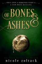 Once Upon a Darkened Night 4 - Of Bones and Ashes