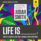 Life Is _____: Audio Bible Studies
