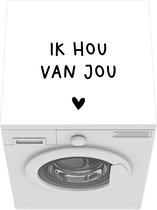 Wasmachine beschermer mat - Spreuken - Ik hou van jou - Quotes - Breedte 60 cm x hoogte 60 cm