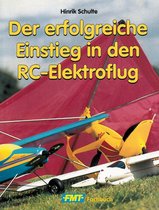 Modellbau - Der Einstieg in den RC-Elektroflug