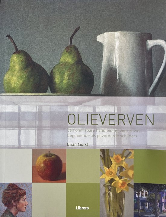 Cover van het boek 'Olieverven' van Brian Gorst en Paul Regan