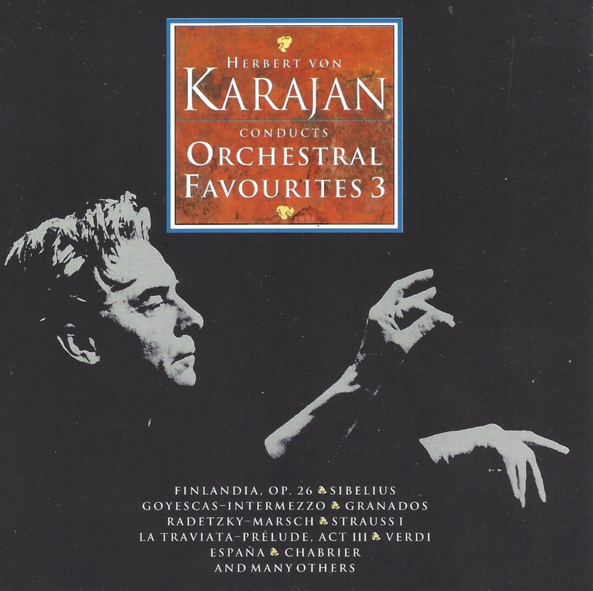 Herbert von Karajan Conducts Orchestral Favourites 3