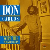 Don Carlos - Wipe The Wicked Clean (CD)