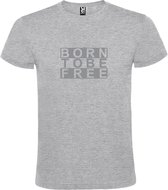 Grijs  T shirt met  print van "BORN TO BE FREE " print Zilver size XXXXL