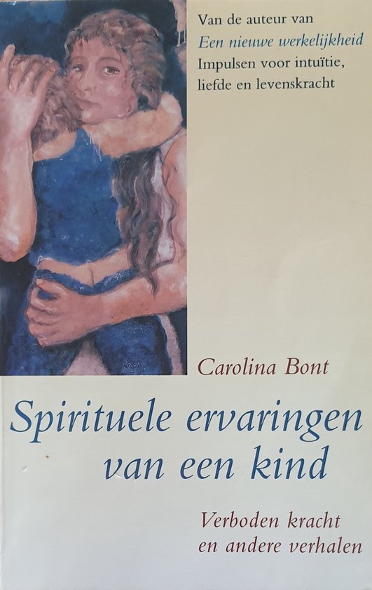 Een schilderij van twee mensen die elkaar omhelzen. Titel: Spirituele ervaringen van een kind.
