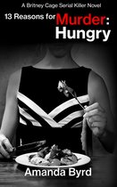 13 Reasons for Murder 4 - Hungry