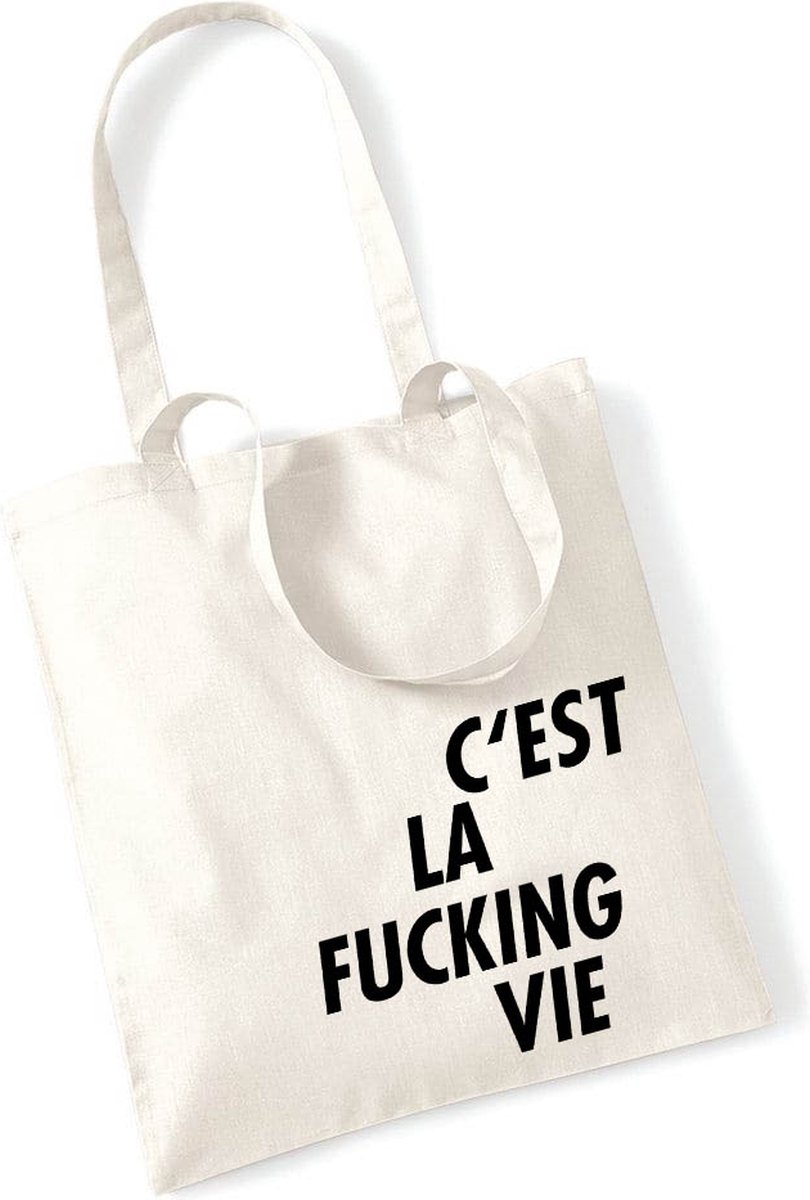 Draagtas - cadeau - c'est la fucking vie