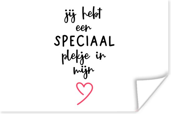 Poster Quotes - Liefde - Spreuken - Jij hebt een speciaal plekje in