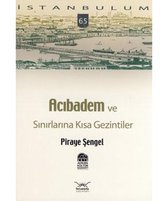 Acıbadem ve Sınırlarına Kısa Gezintiler