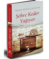 Şehre Keder Yağıyor