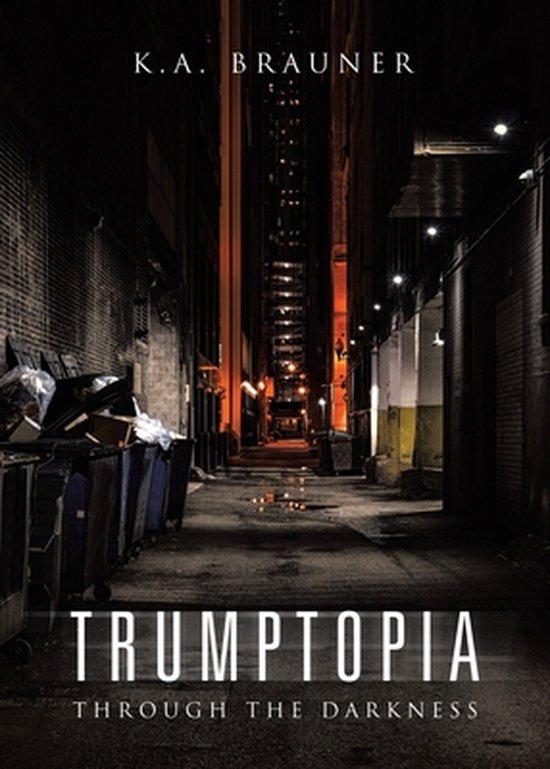 Trumptopia: Through the Darkness - cover
