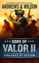 Sons of Valor- Sons of Valor II: Violence of Action