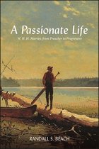 Excelsior Editions-A Passionate Life