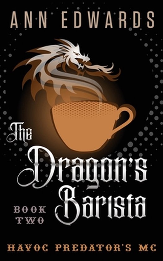 Havoc Predator's MC-The Dragon's Barista