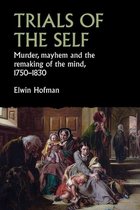 Studies in Early Modern European History- Trials of the Self