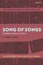 T&T Clark’s Study Guides to the Old Testament- Song of Songs: An Introduction and Study Guide