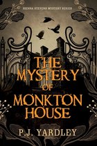 Sienna Stevens Mystery-The Mystery of Monkton House