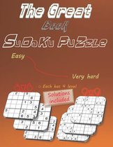 The Great Book of Sudoku Puzzle: +150 Great Collection Puzzlles 6x6 & 9x9 with four levels Easy, Medium, hard, & Very hard sudoku book To Keep Your Br
