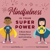 My Superpowers- Mindfulness is Your Superpower