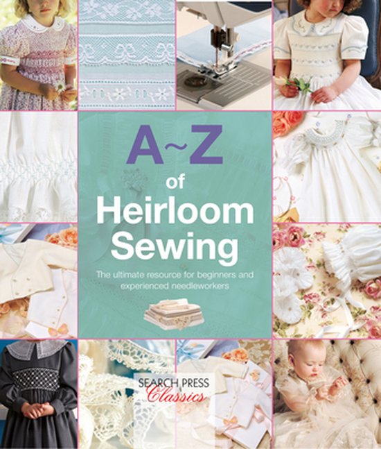 Foto: A z of needlecraft a z of heirloom sewing