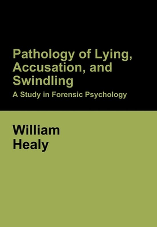 Pathology of Lying, Accusation, and Swindling - cover