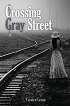 Crossing Gray Street