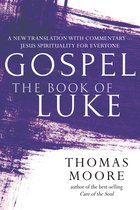 Gospel - Gospel—The Book of Luke