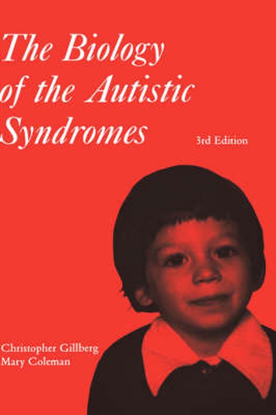 The Biology of the Autistic Syndromes - cover