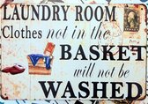 Laundry room | Clothes will not be washed | wandborden metaal | 20 x 30cm