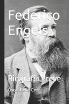 Biografía Breve- Federico Engels