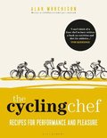 The Cycling Chef Recipes for Performance and Pleasure
