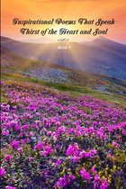 Inspirational Poems That Speak - Thirst of the Heart and Soul - Book 3