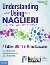 Free Spirit Professional- Understanding and Using the Naglieri General Ability Tests